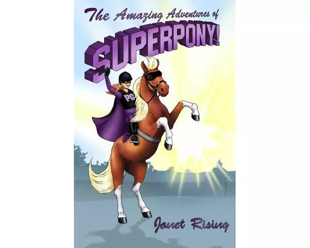 The Amazing Adventures of Superpony!