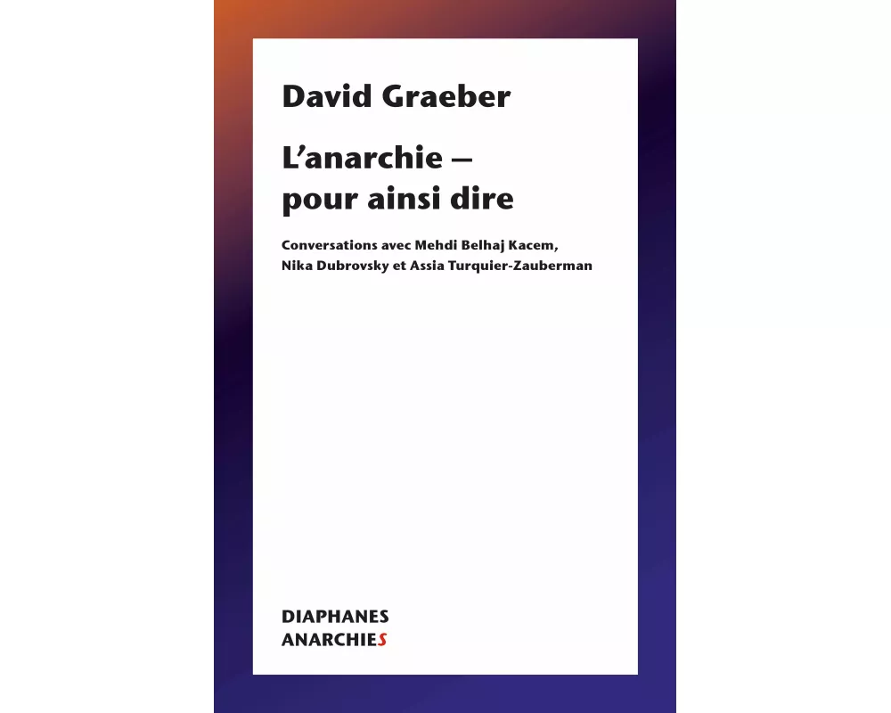 L'Anarchie - Pour Ainsi Dire