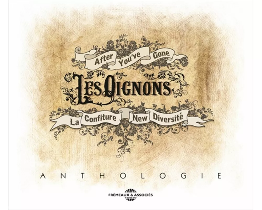 Anthologie (After You've Gone/La Confiture/New