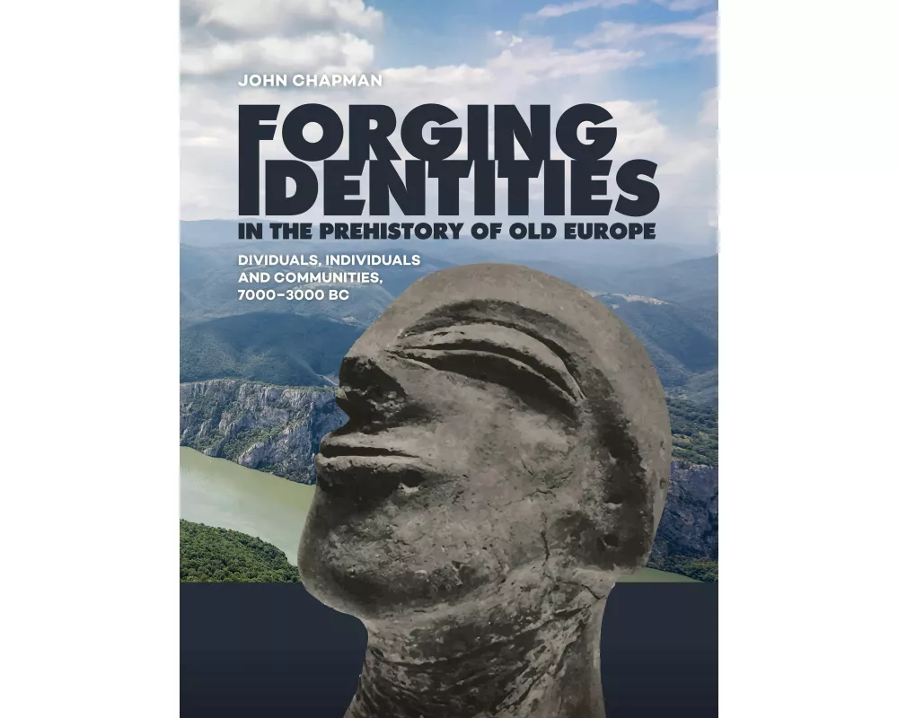 Forging Identities in the prehistory of Old Europe