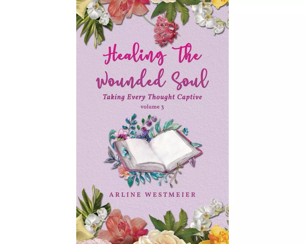 Healing the Wounded Soul