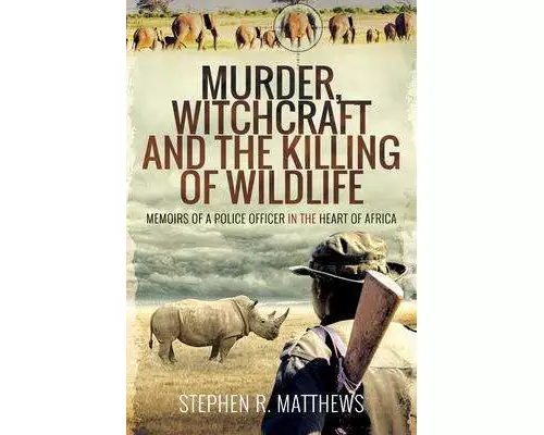Murder, Witchcraft and the Killing of Wildlife