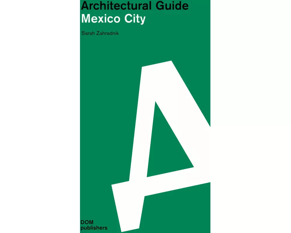 Architectural Guide Mexico City