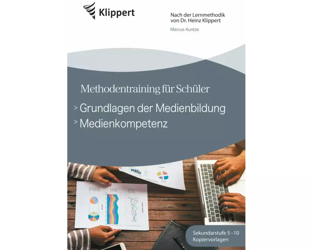 Grundlagen der Medienbildung - Medienkompetenz