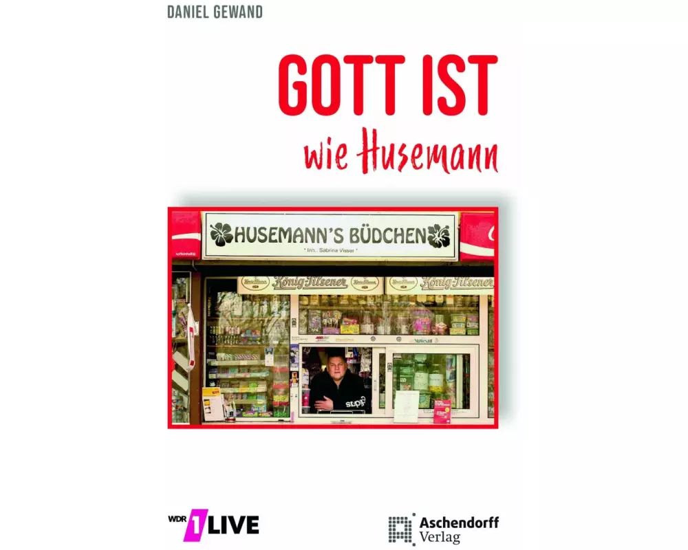 Gott ist wie Husemann