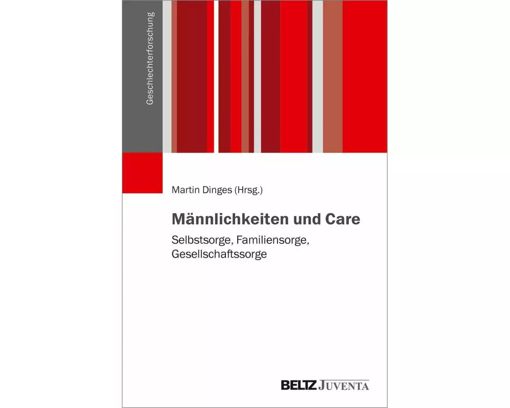 Männlichkeiten und Care