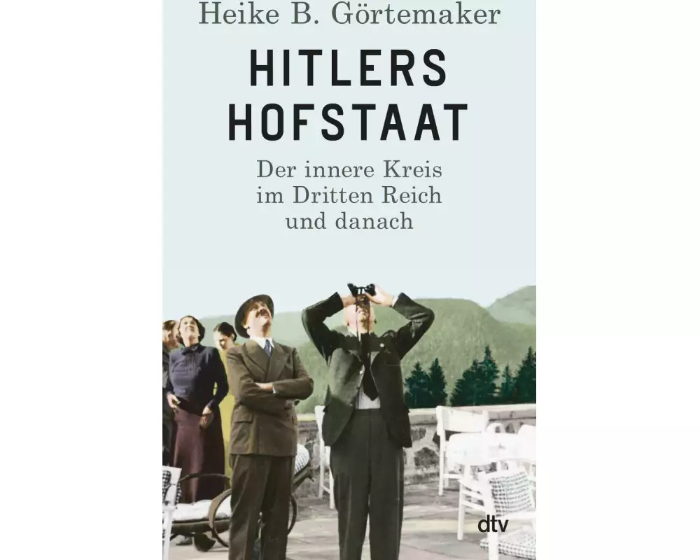 Hitlers Hofstaat