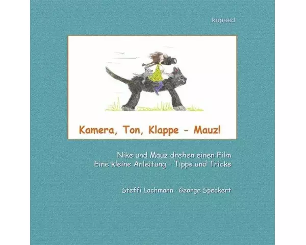 Kamera, Ton, Klappe - Mauz