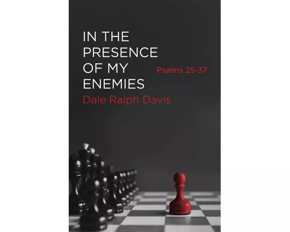 In the Presence of My Enemies