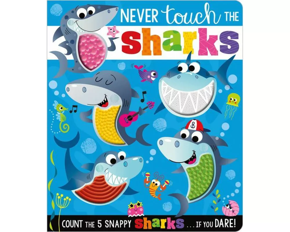 Never Touch the Sharks!