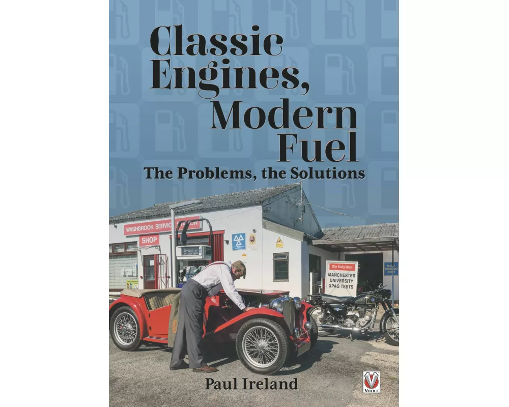 Classic Engines, Modern Fuel