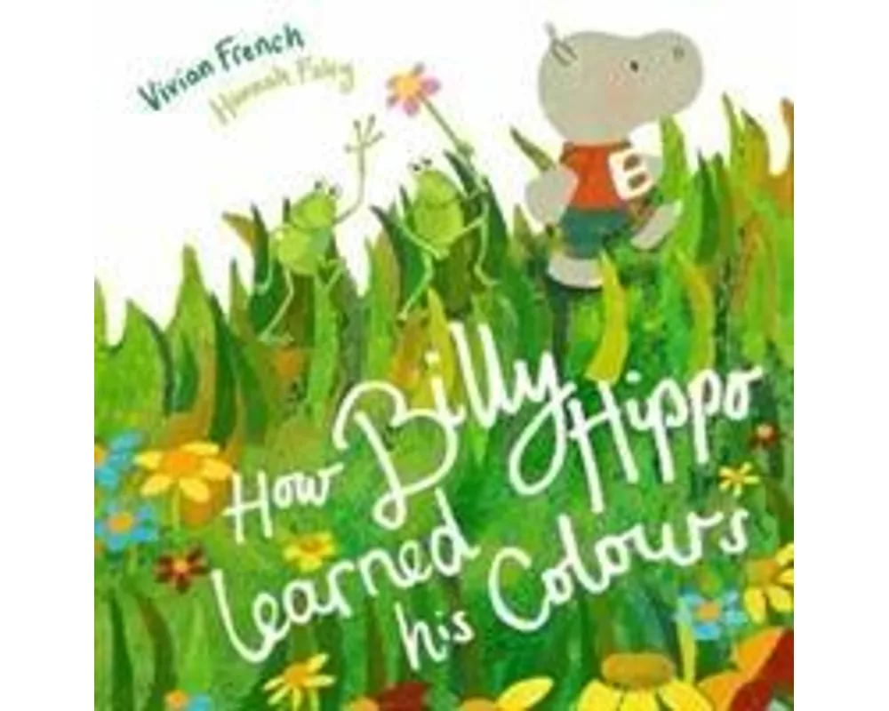 How Billy Hippo Learned His Colours