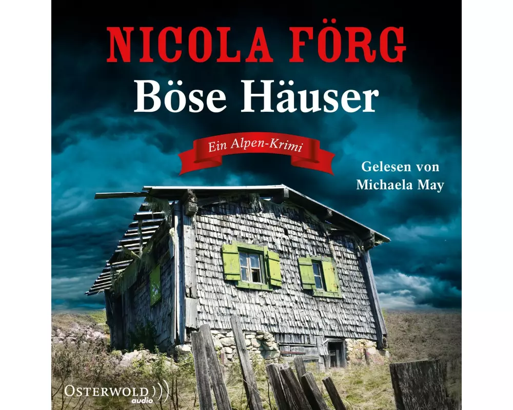 Böse Häuser (Alpen-Krimis 12)