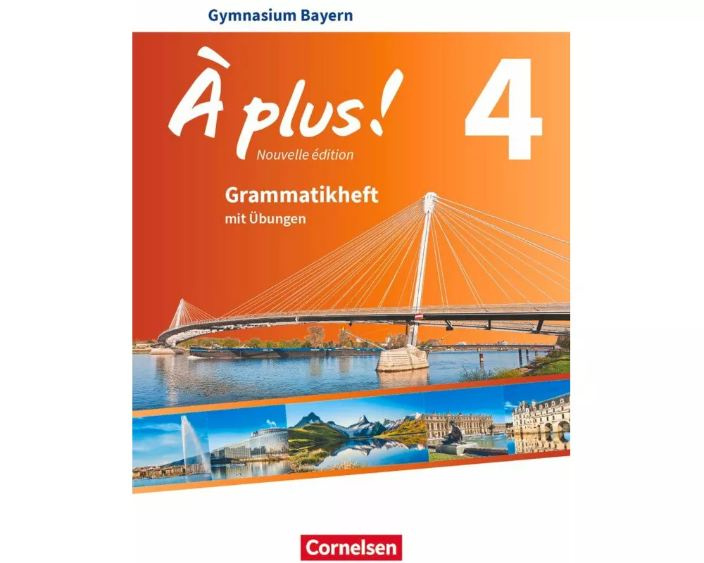 À plus !, Nouvelle édition - Bayern, Band 4, Grammatikheft