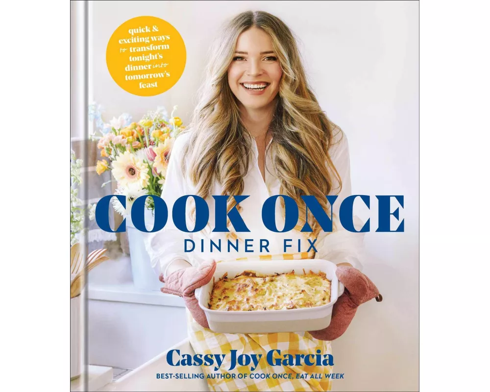 Cook Once Dinner Fix