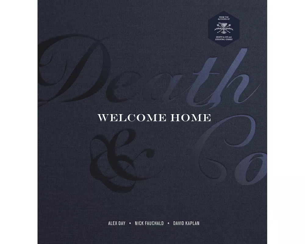 Death & Co Welcome Home
