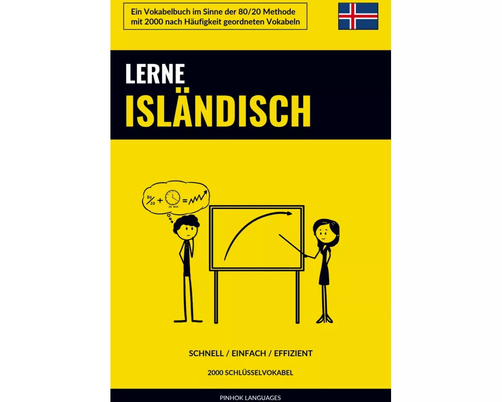 Lerne Isländisch - Schnell / Einfach / Effizient