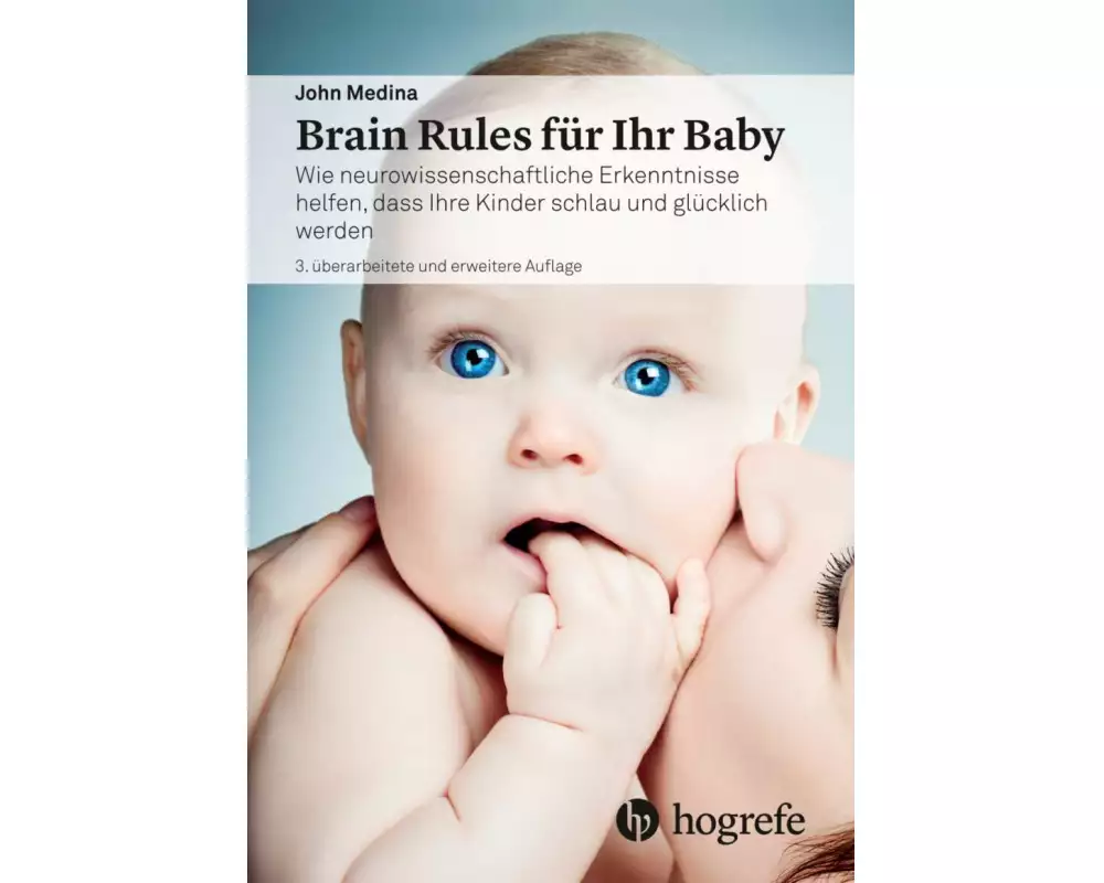 Brain Rules für Ihr Baby