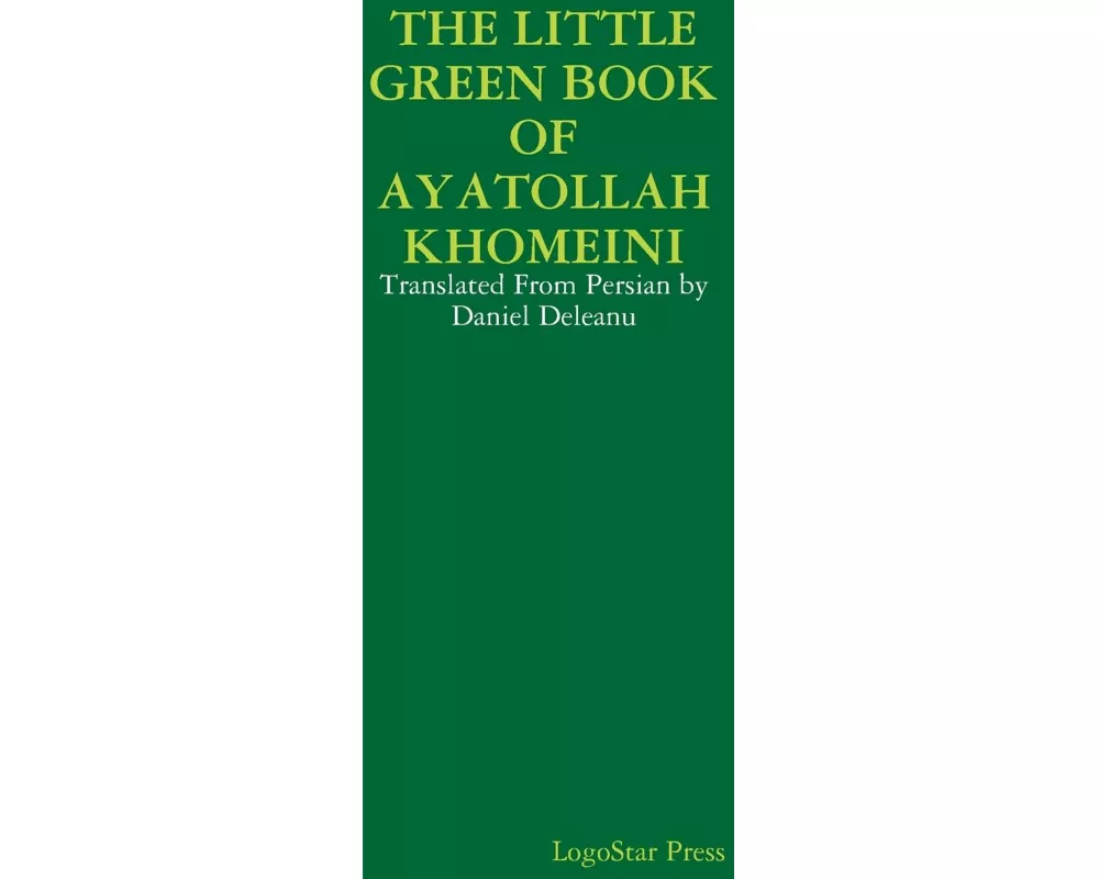 The Little Green Book Of Ayatollah Khomeini