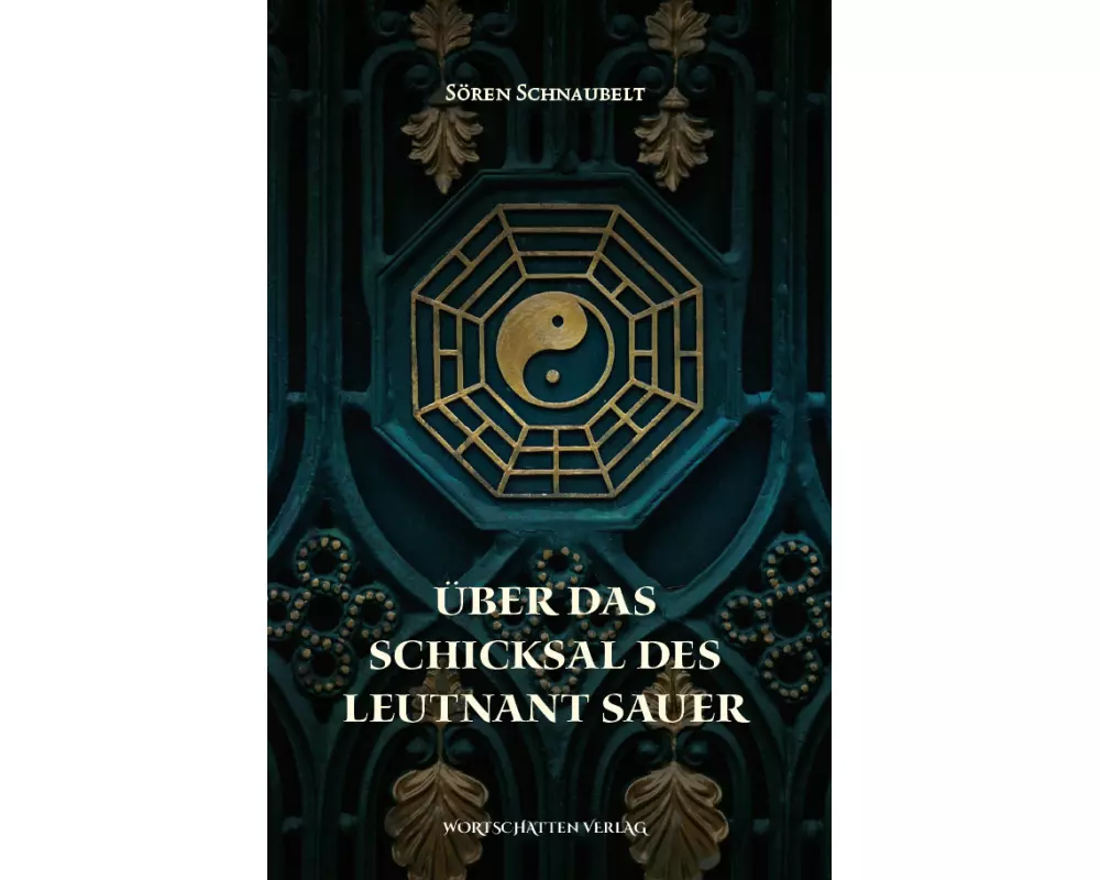 Über das Schicksal des Leutnant Sauer