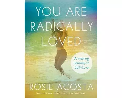 You Are Radically Loved
