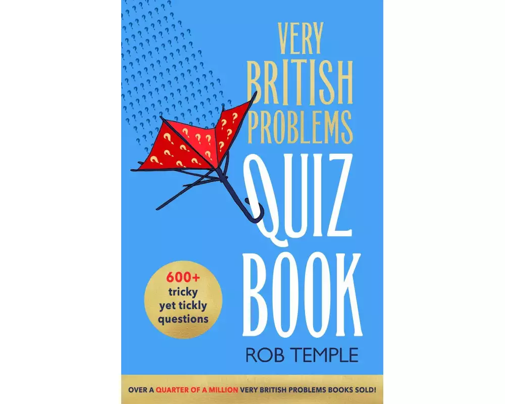 The Very British Problems Quiz Book