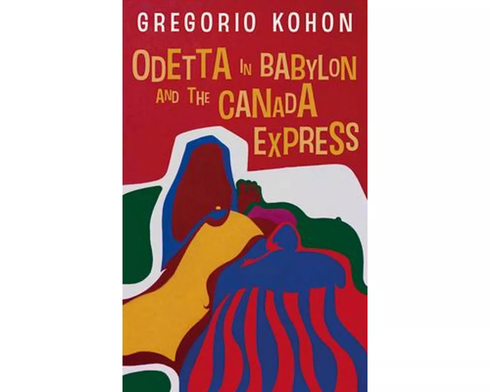 Odetta in Babylon and the Canada Express