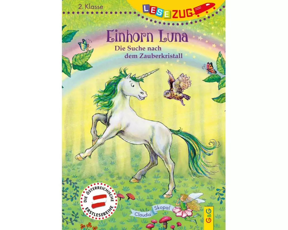 LESEZUG/2. Klasse: Einhorn Luna. Die Suche nach dem Zauberkristall