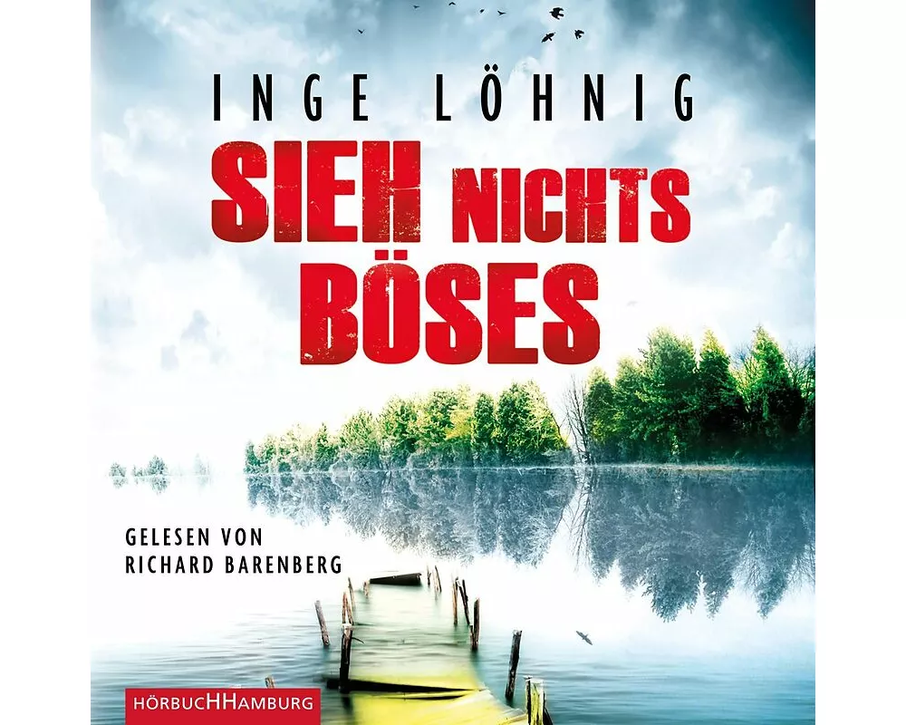 Sieh nichts Böses (Ein Kommissar-Dühnfort-Krimi 8)