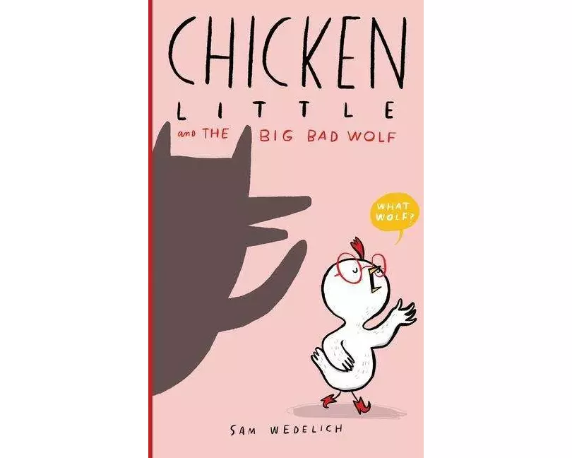 Chicken Little and the Big Bad Wolf (The Real Chicken Little)