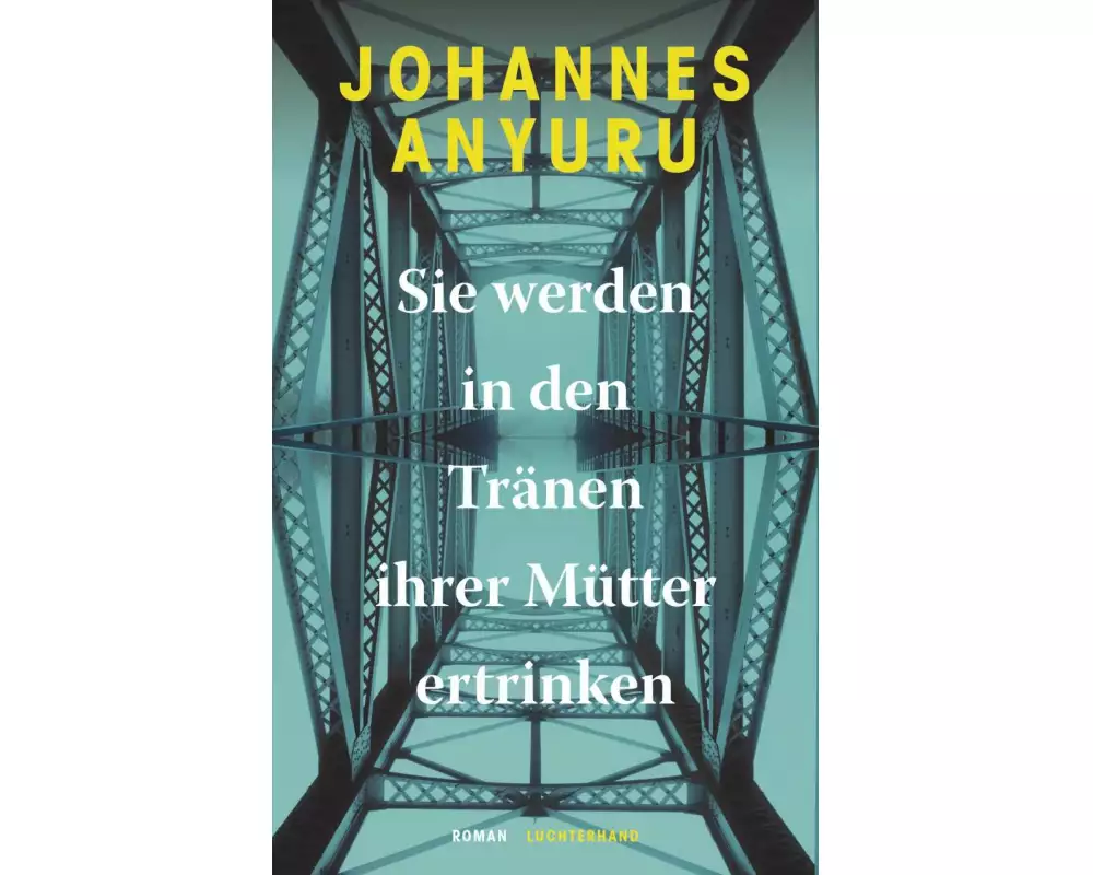 Sie werden in den Tränen ihrer Mütter ertrinken