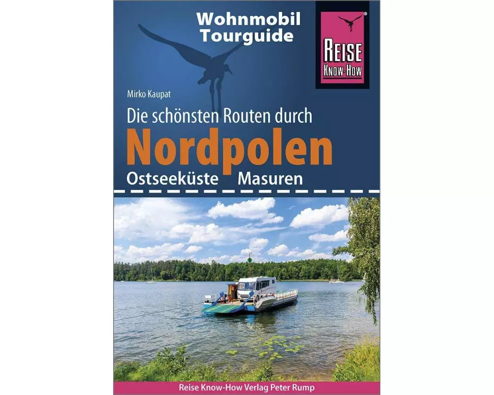 Reise Know-How Wohnmobil-Tourguide Nordpolen (Ostseeküste und Masuren)