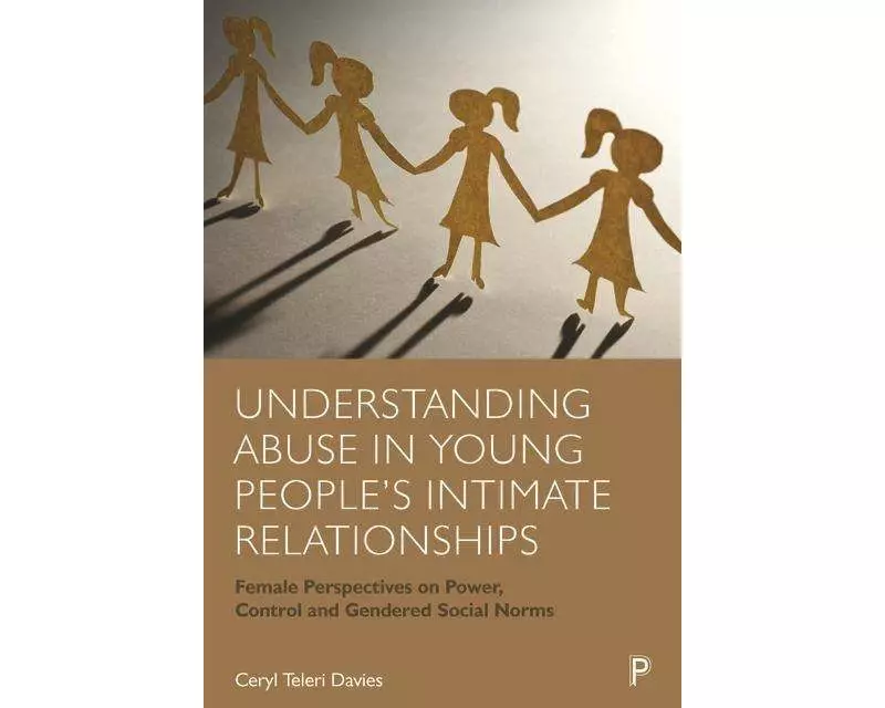 Understanding Abuse in Young People’s Intimate Relationships