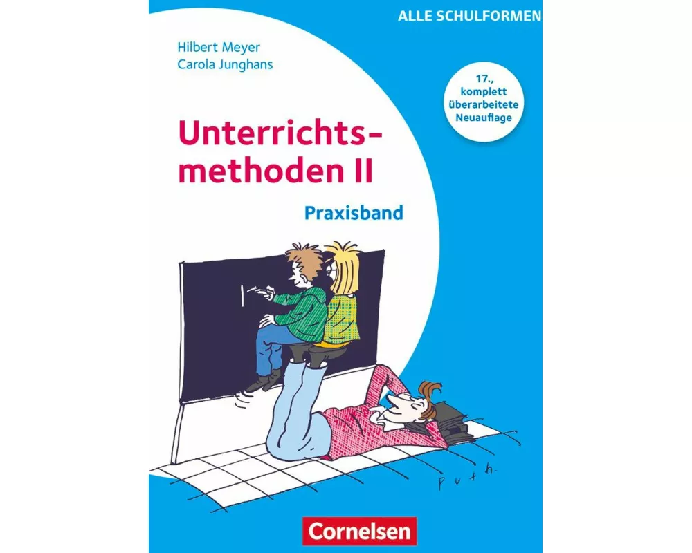 Praxisbuch Meyer, Unterrichtsmethoden II - Praxisband (17., komplett überarbeitete Neuauflage), Buch mit zwei didaktischen Landkarten