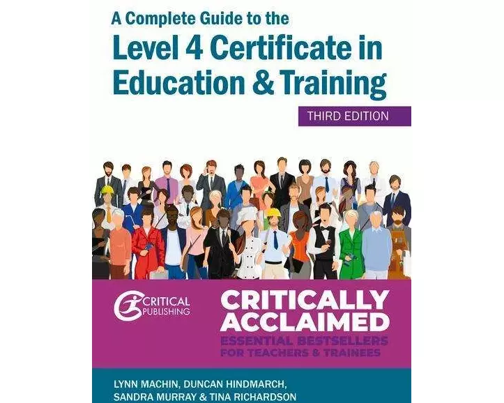 A Complete Guide to the Level 4 Certificate in Education and Training
