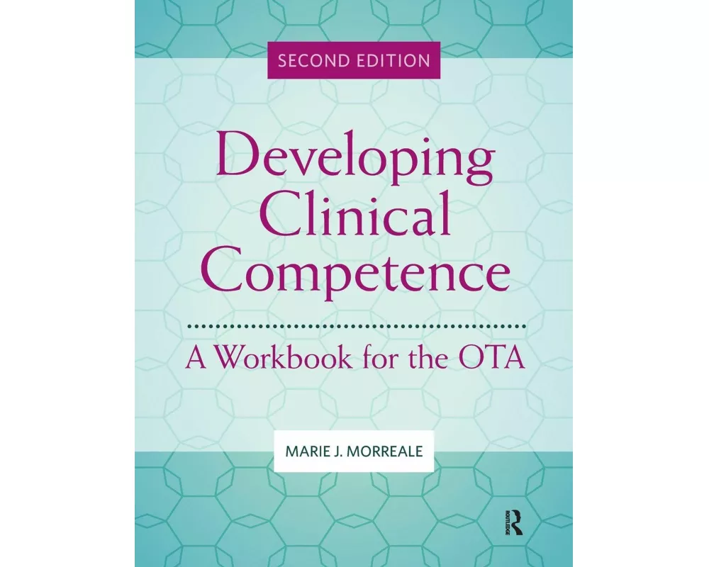 Developing Clinical Competence