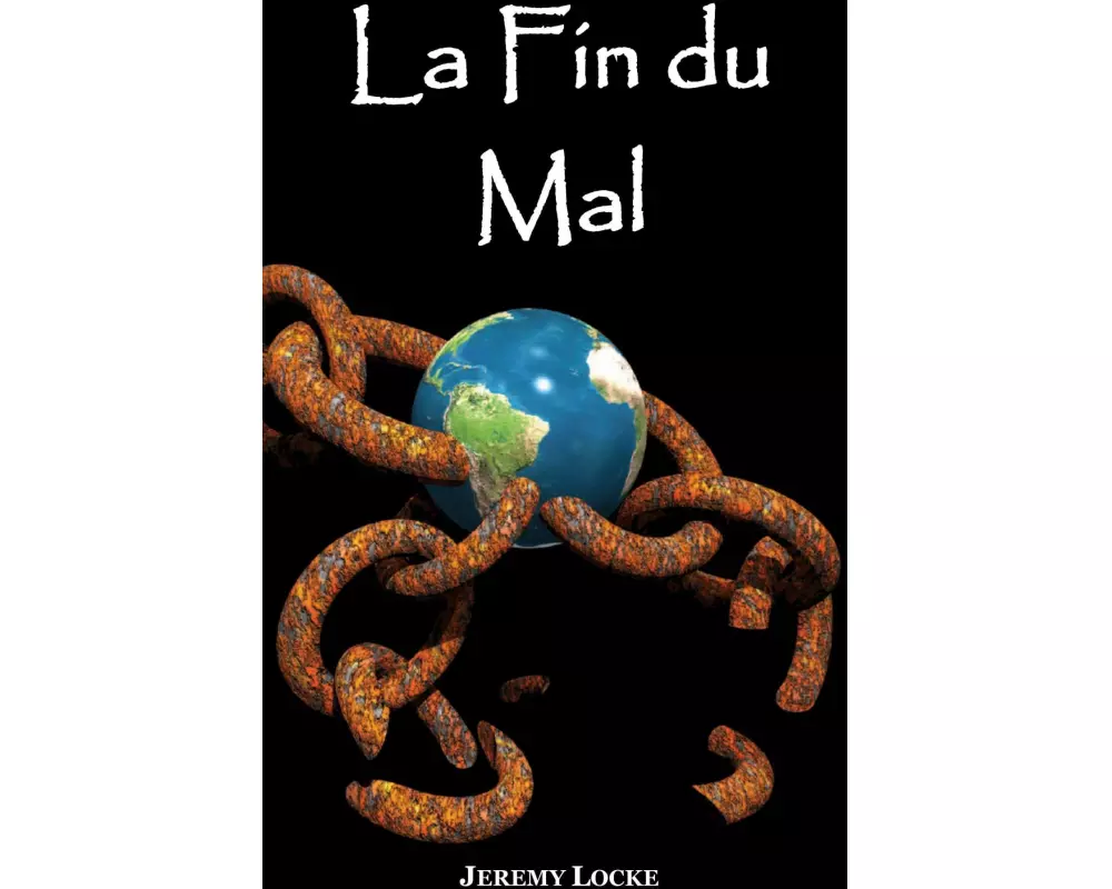 La Fin du Mal
