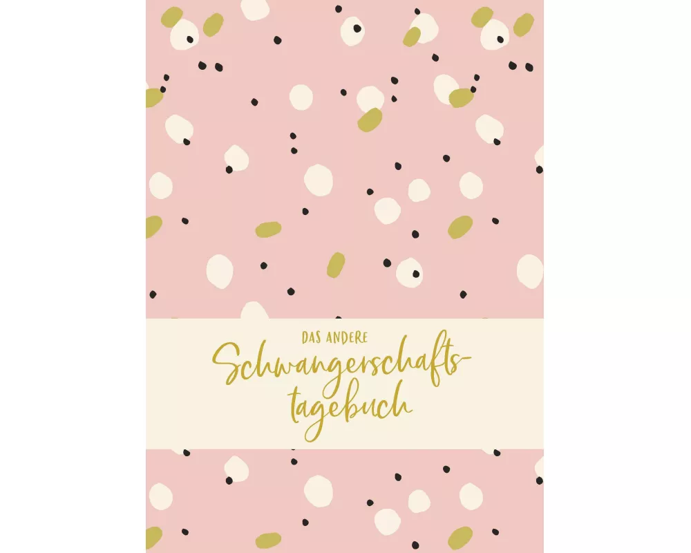 Das andere Schwangerschaftstagebuch (Punkte-Edition)