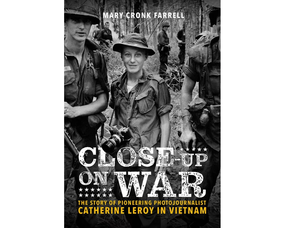 Close-Up on War: The Story of Pioneering Photojournalist Catherine Leroy in Vietnam