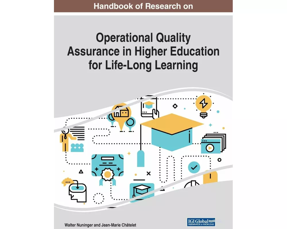 Handbook of Research on Operational Quality Assurance in Higher Education for Life-Long Learning