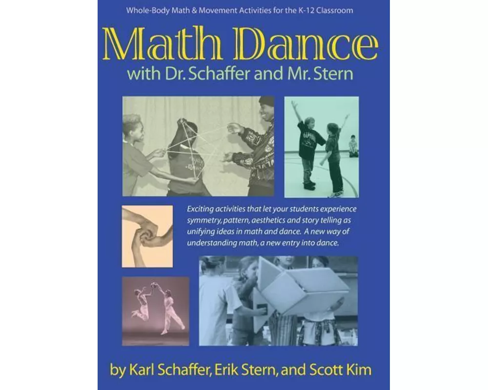 Math Dance with Dr. Schaffer and Mr. Stern: Whole body math and movement activities for the K-12 classroom
