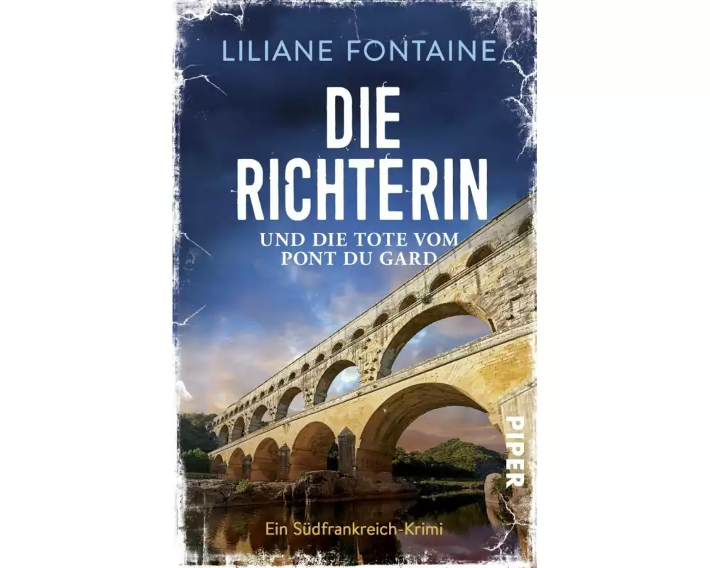 Die Richterin und die Tote vom Pont du Gard