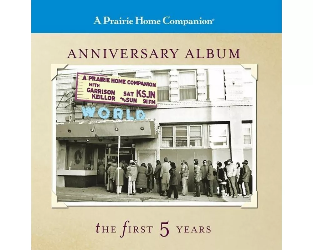 A Prairie Home Companion Anniversary Album: The First Five Years