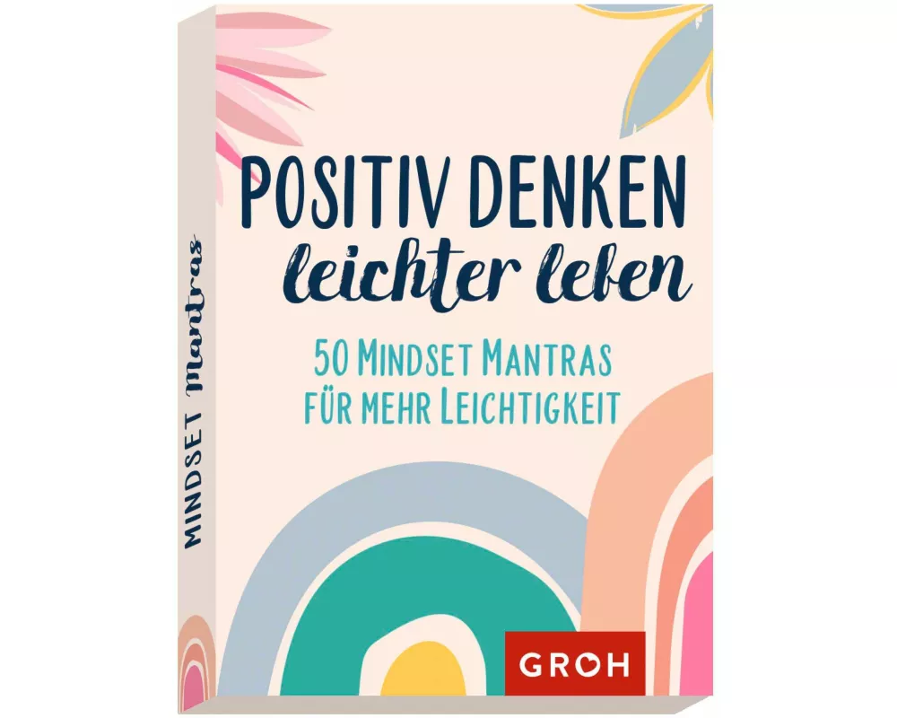 Positiv denken - leichter leben