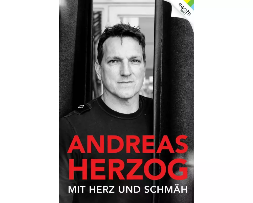 Andreas Herzog - Mit Herz und Schmäh