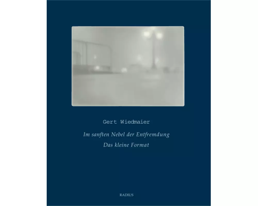 Im sanften Nebel der Entfremdung