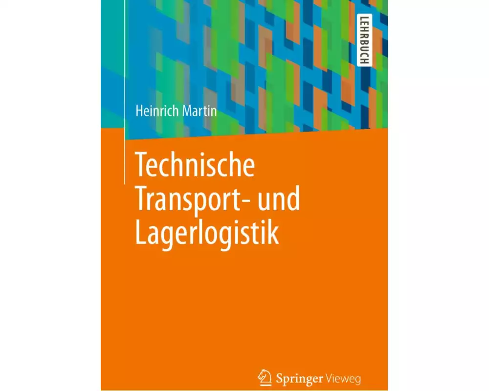 Technische Transport- und Lagerlogistik