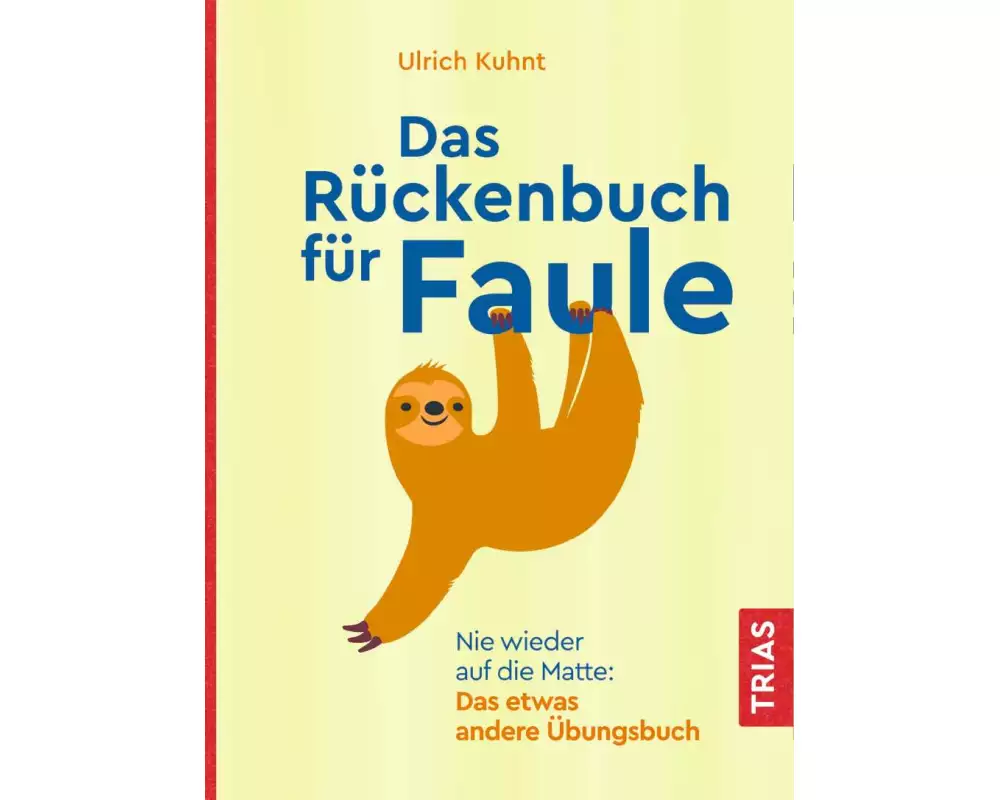 Das Rückenbuch für Faule