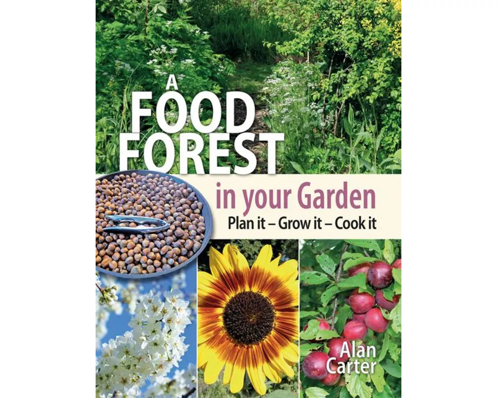 A Food Forest in Your Garden