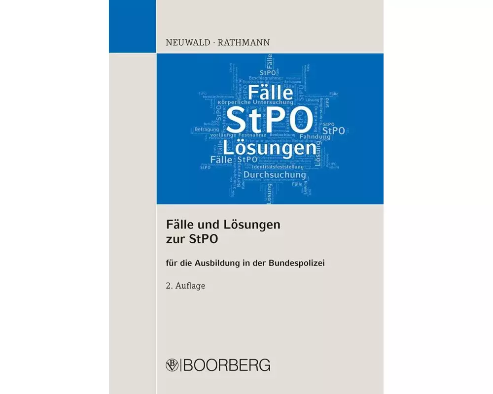 Fälle und Lösungen zur StPO